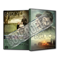 Ebedi Yol - The Eternal Road - Ikitie 2018 Türkçe Dvd Cover Tasarımı